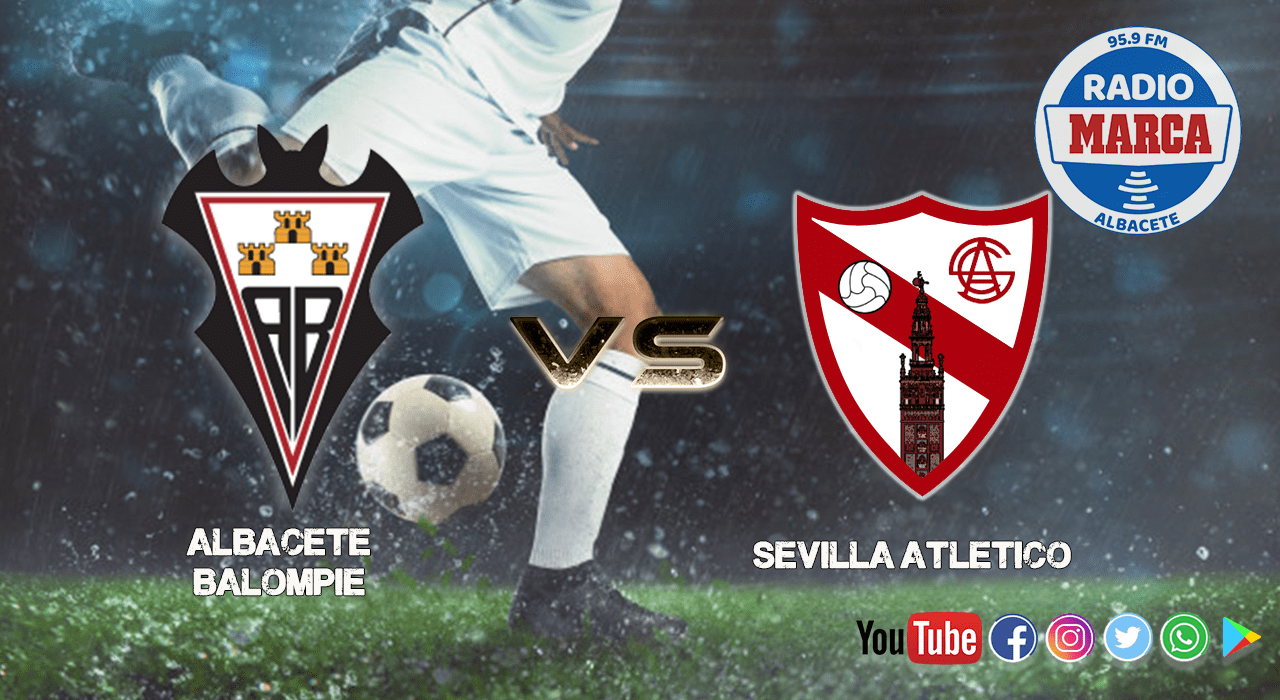 Albacete Balompié vs Sevilla Atlético