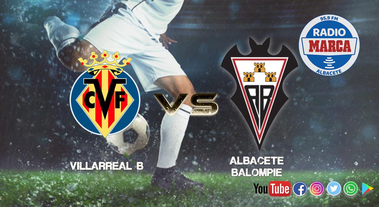 Villarreal "B" vs Albacete Balompié Villarreal "B" vs Albacete Balompié