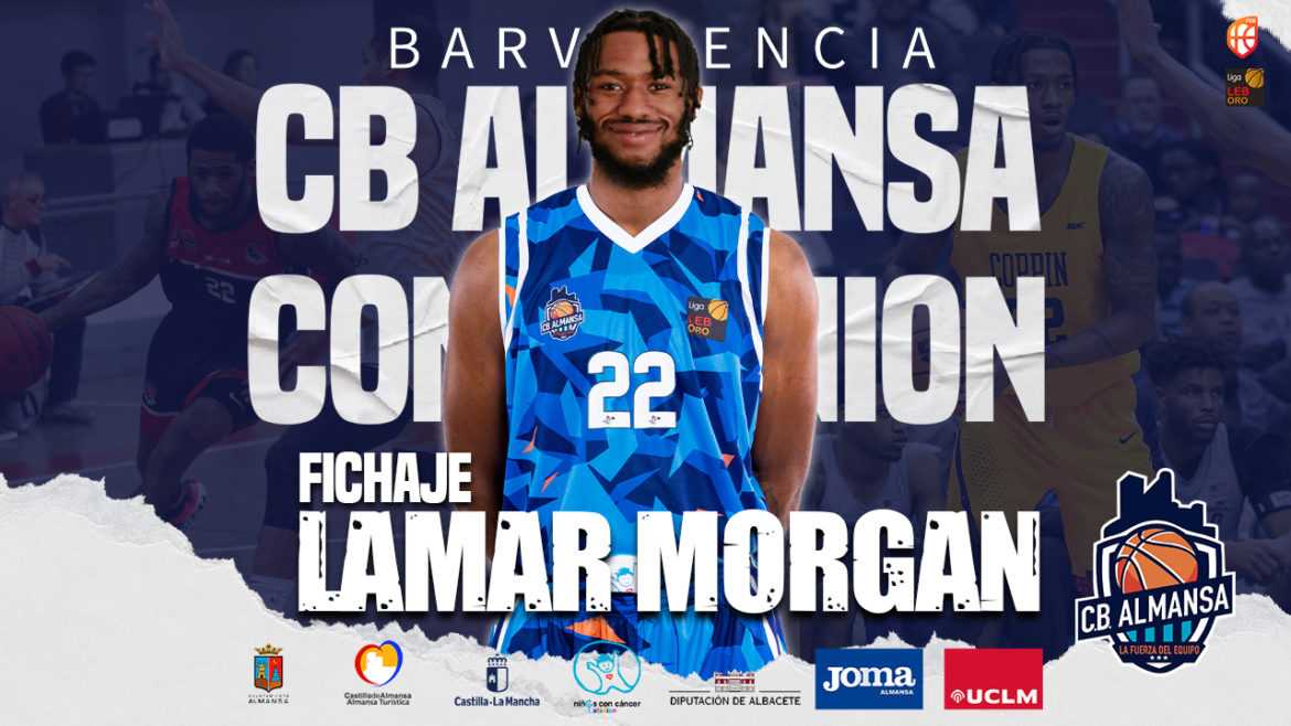 Baloncesto |Lamar Morgan cierra la plantilla del CB Almansa