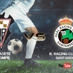 Previa Albacete Balompié vs Racing| Que nada ni nadie te cambie