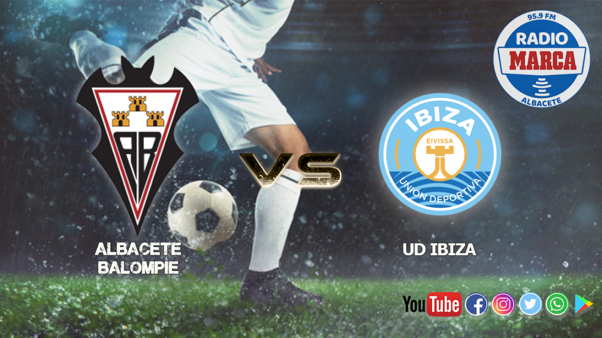 Previa Albacete Balompié vs UD Ibiza | ¡Que siga la emoción!