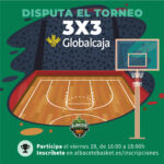 Globalcaja y el Albacete Basket celebran un 3X3 abierto en el Parque de Abelardo Sánchez previo al último partido de la temporada
