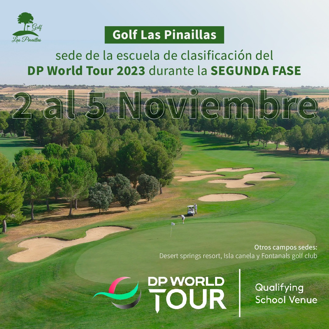 Golf las Pinaillas sede de una prueba del calendario DP WORLD TOUR para 2023
