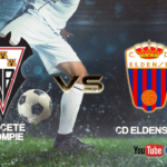 Previa Albacete Balompié vs CD Eldense| La pena no da puntos