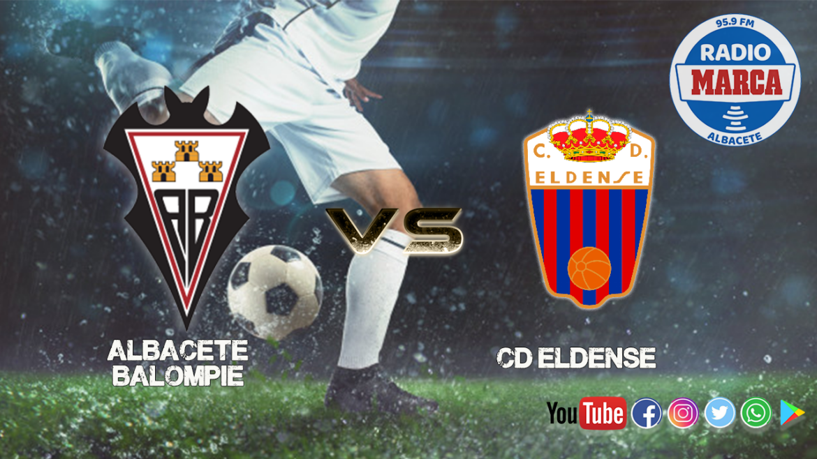 Previa Albacete Balompié vs CD Eldense| La pena no da puntos