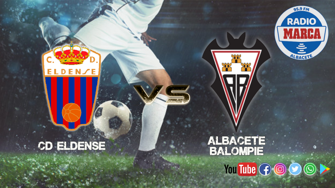 Previa CD Eldense - Albacete Balompié | El Alba quiere huir de la quema e involucrar al Eldense