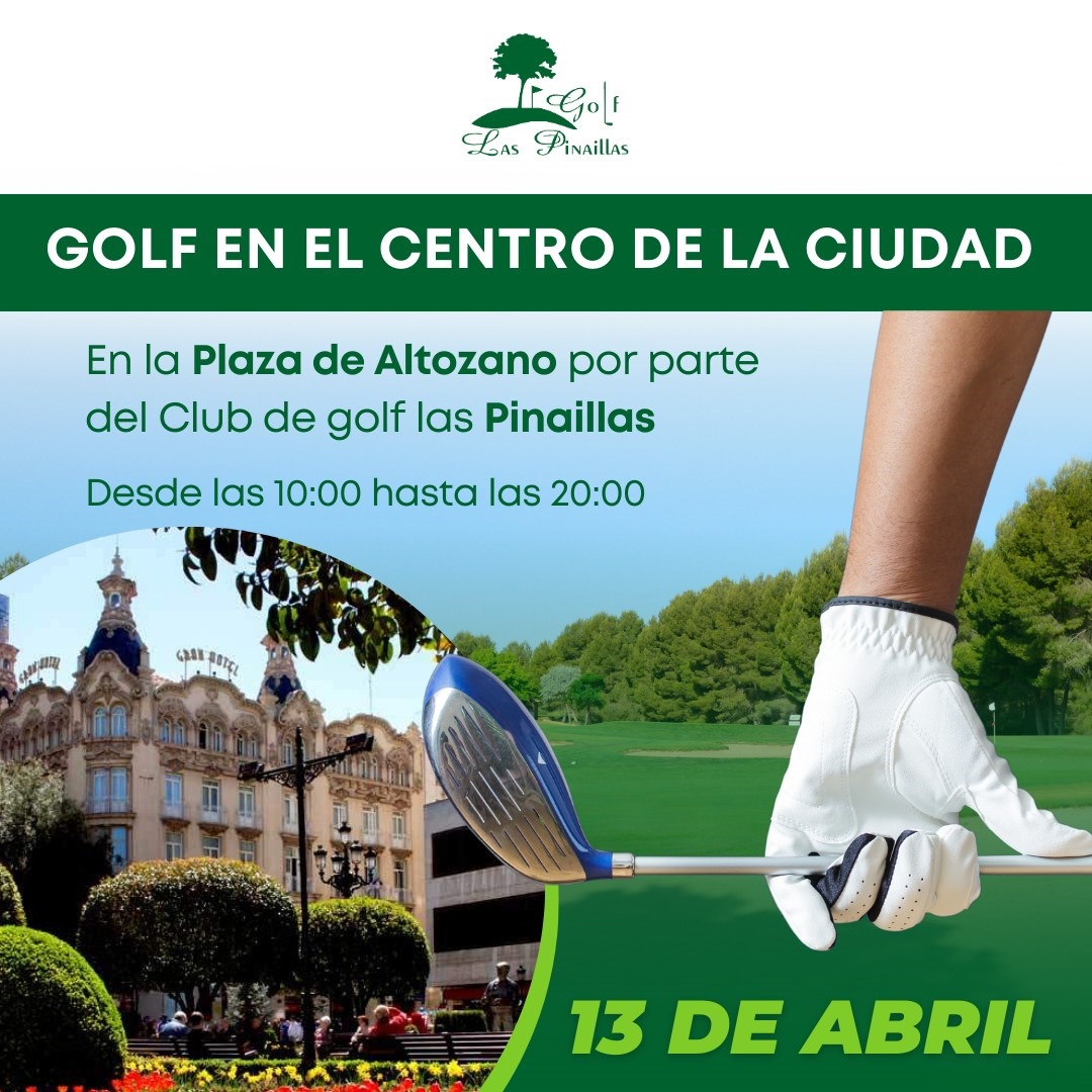 <a><strong>El Ayuntamiento apoya el Campeonato Regional de Golf Adaptado y la iniciativa “Golf en el centro”, abierta a todos en el Altozano</strong></a>