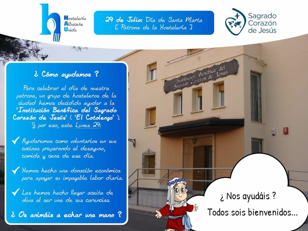 Hostelería de Albacete Unida conmemora Santa Marta con una jornada de voluntariado en la Institución Benéfica del Sagrado Corazón ‘Cotolengo’