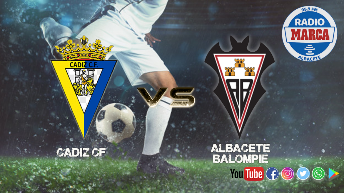 Previa Cádiz CF - Albacete Balompié | Pescar en río revuelto