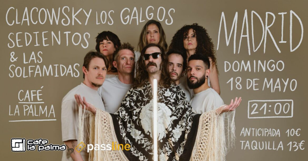 <strong>CLACOWSKY JUNTO A LOS GALGOS SEDIENTOS Y LAS EXTRAORDINARIAS LAS SOLFAMIDAS DESCUBREN SU NUEVO EP ‘CAMPO ELÉCTRICO’</strong>