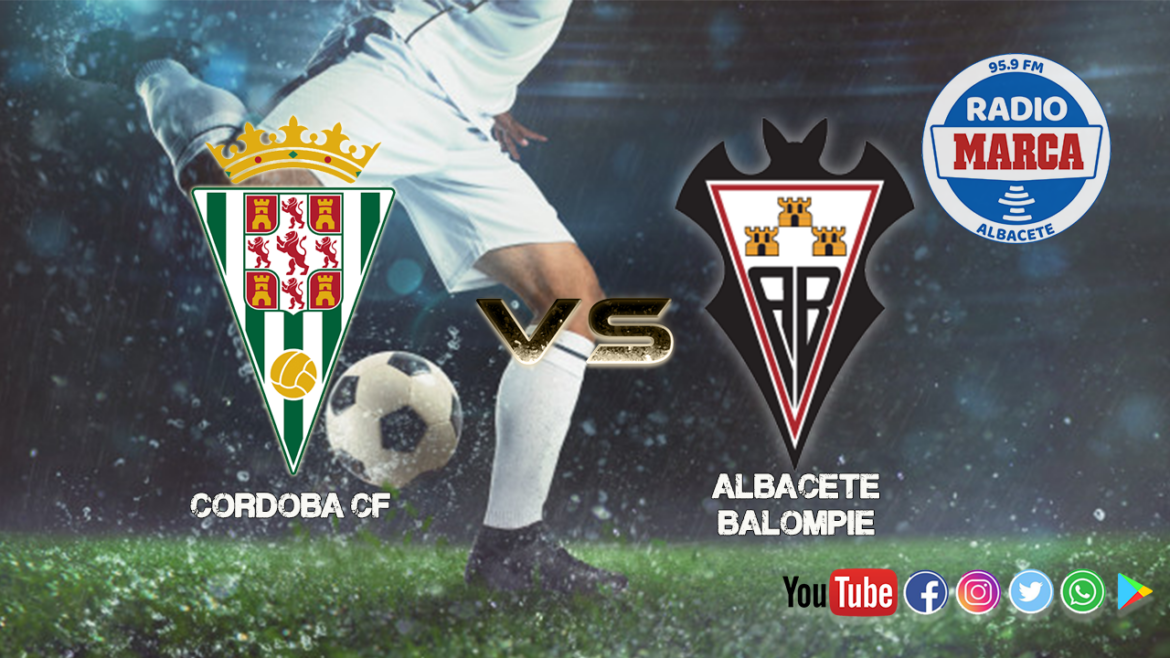 Previa Córdoba CF - Albacete Balompié | El último partido de la temporada