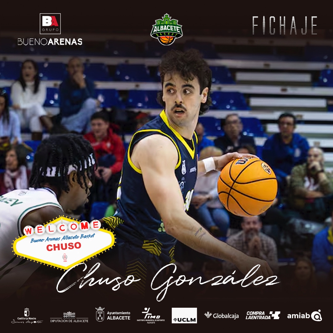 Chuso González nuevo fichaje del Bueno Arenas Albacete Basket