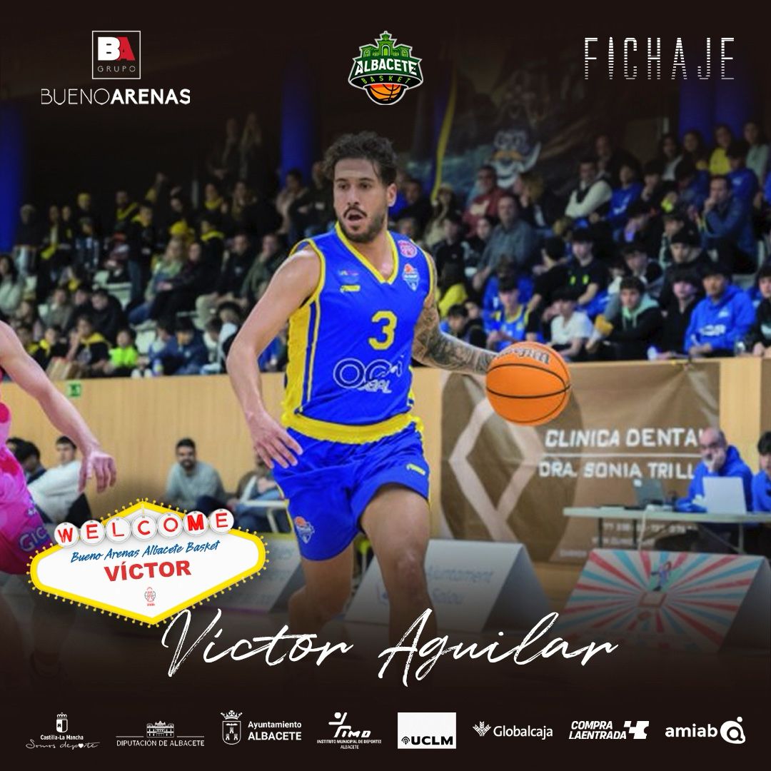 Víctor Aguilar vuelve al Bueno Arenas Albacete Basket