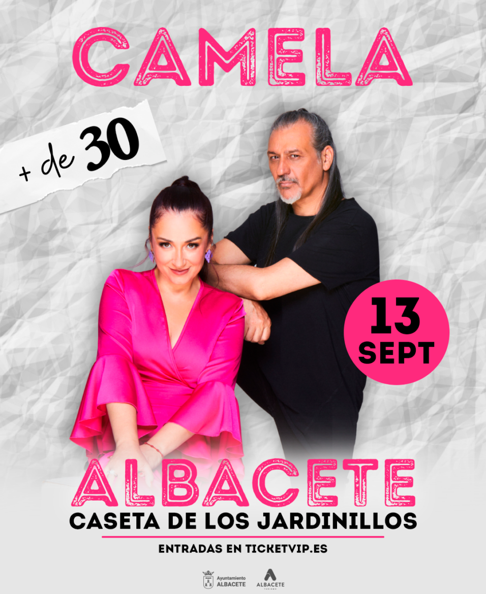 <a><strong>CAMELA CON SU GIRA ‘+ DE 30’ EN LA FERIA DE ALBACETE 2026</strong></a> <a><strong>CAMELA CON SU GIRA ‘+ DE 30’ EN LA FERIA DE ALBACETE 2026</strong></a>