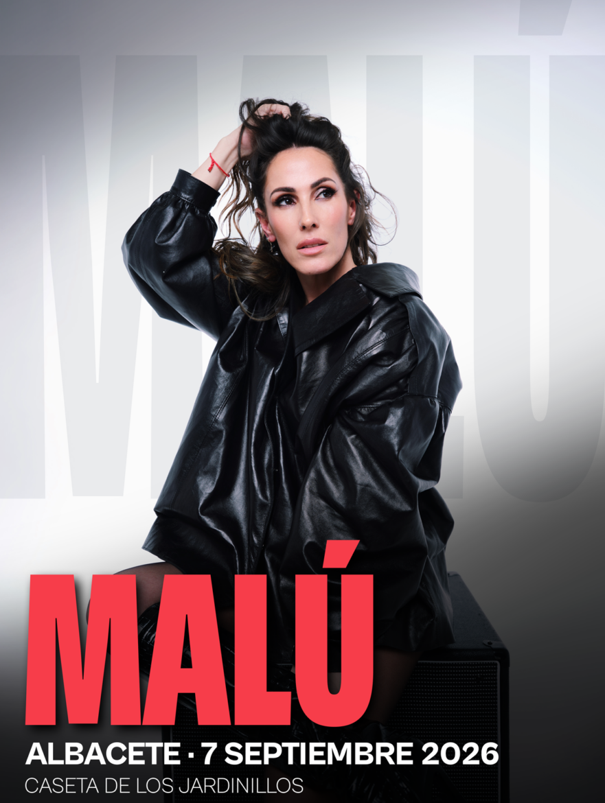 MALÚ abrirá la Feria de Albacete 2026