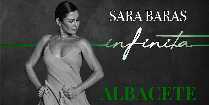 Sara Baras presenta 'Infinita' en Albacete